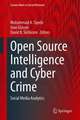 Open Source Intelligence and Cyber Crime: Social Media Analytics