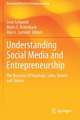 Understanding Social Media and Entrepreneurship: The Business of Hashtags, Likes, Tweets and Stories