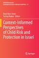 Context-Informed Perspectives of Child Risk and Protection in Israel