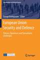 European Union Security and Defence: Policies, Operations and Transatlantic Challenges