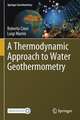 A Thermodynamic Approach to Water Geothermometry