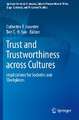 Trust and Trustworthiness across Cultures: Implications for Societies and Workplaces