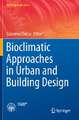 Bioclimatic Approaches in Urban and Building Design