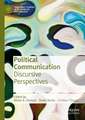 Political Communication: Discursive Perspectives