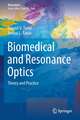 Biomedical and Resonance Optics: Theory and Practice