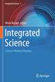 Integrated Science: Science Without Borders