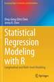 Statistical Regression Modeling with R: Longitudinal and Multi-level Modeling