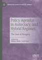 Policy Agendas in Autocracy, and Hybrid Regimes: The Case of Hungary