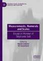 Measurements, Numerals and Scales: Essays in Honour of Stephanie Solt