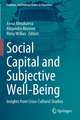 Social Capital and Subjective Well-Being: Insights from Cross-Cultural Studies