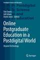 Online Postgraduate Education in a Postdigital World: Beyond Technology