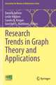 Research Trends in Graph Theory and Applications