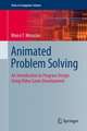 Animated Problem Solving: An Introduction to Program Design Using Video Game Development