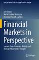 Financial Markets in Perspective: Lessons from Economic History and History of Economic Thought