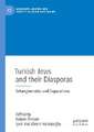 Turkish Jews and their Diasporas: Entanglements and Separations