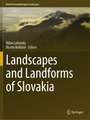 Landscapes and Landforms of Slovakia