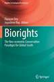 Biorights: The Neo-economic Conservation Paradigm for Global South