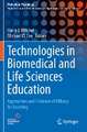 Technologies in Biomedical and Life Sciences Education: Approaches and Evidence of Efficacy for Learning