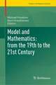 Model and Mathematics: From the 19th to the 21st Century