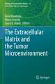 The Extracellular Matrix and the Tumor Microenvironment