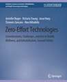 Zero-Effort Technologies: Considerations, Challenges, and Use in Health, Wellness, and Rehabilitation, Second Edition