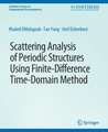 Scattering Analysis of Periodic Structures using Finite-Difference Time-Domain Method