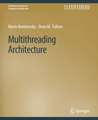 Multithreading Architecture