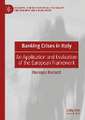 Banking Crises in Italy: An Application and Evaluation of the European Framework