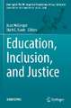 Education, Inclusion, and Justice