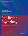 Oral Health Psychology: Psychological Aspects Related to Dentistry