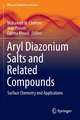 Aryl Diazonium Salts and Related Compounds: Surface Chemistry and Applications