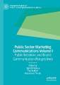 Public Sector Marketing Communications Volume I: Public Relations and Brand Communication Perspectives