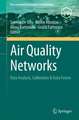 Air Quality Networks: Data Analysis, Calibration & Data Fusion