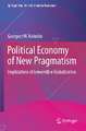 Political Economy of New Pragmatism: Implications of Irreversible Globalization