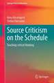 Source Criticism on the Schedule: Teaching Critical Thinking