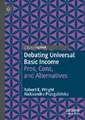 Debating Universal Basic Income: Pros, Cons, and Alternatives