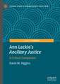 Ann Leckie’s "Ancillary Justice": A Critical Companion