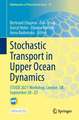 Stochastic Transport in Upper Ocean Dynamics: STUOD 2021 Workshop, London, UK, September 20–23