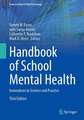 Handbook of School Mental Health: Innovations in Science and Practice