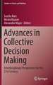 Advances in Collective Decision Making: Interdisciplinary Perspectives for the 21st Century