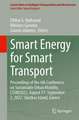 Smart Energy for Smart Transport: Proceedings of the 6th Conference on Sustainable Urban Mobility, CSUM2022, August 31-September 2, 2022, Skiathos Island, Greece