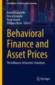 Behavioral Finance and Asset Prices: The Influence of Investor's Emotions