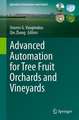 Advanced Automation for Tree Fruit Orchards and Vineyards