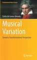 Musical Variation: Toward a Transformational Perspective