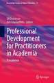 Professional Development for Practitioners in Academia: Pracademia