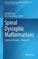 Spinal Dysraphic Malformations: Science and Surgery - Volume 47