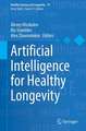 Artificial Intelligence for Healthy Longevity