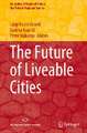 The Future of Liveable Cities