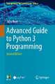 Advanced Guide to Python 3 Programming