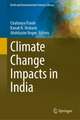 Climate Change Impacts in India